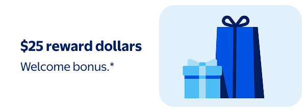 $25 reward dollars - Welcome bonus.*