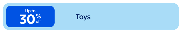 Up to 30% off - Toys