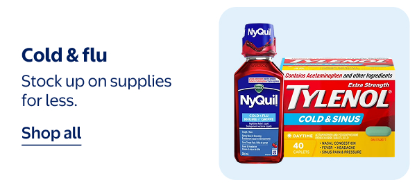 Cold & flu - Stock up on supplies for less.