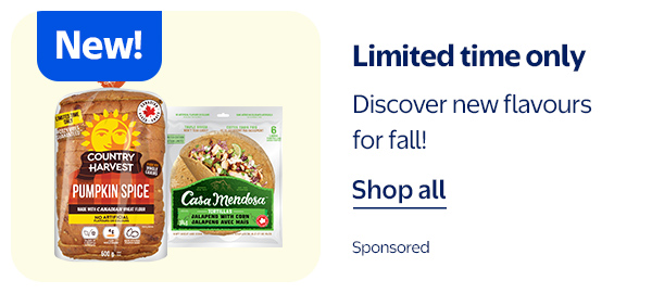 New! Limited time only - Discover new flavours for fall!