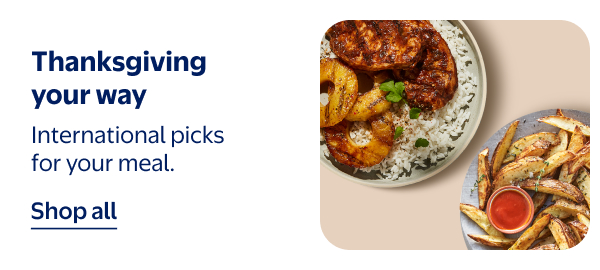 Thanksgiving your way - International picks for your meal.