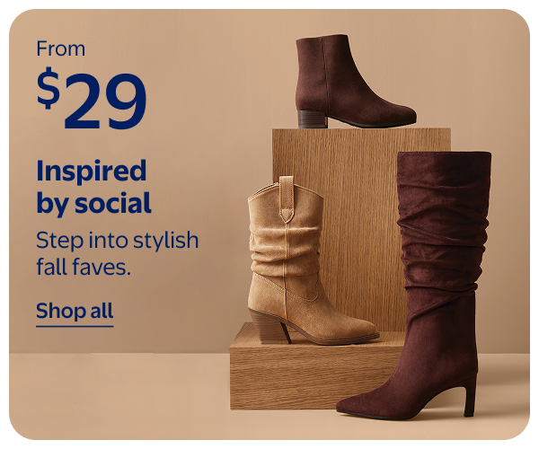 From $29 - Inspired by social - Step into stylish fall faves.