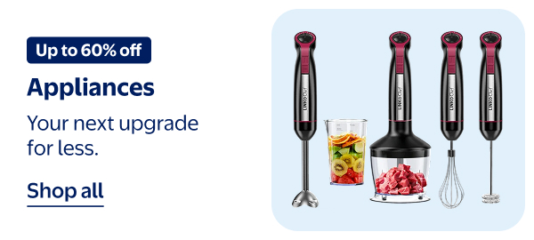 Up to 60% off - Appliances - Your next upgrade for less.