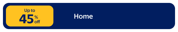 Up to 45% off - Home