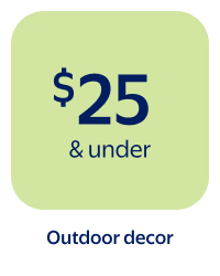 $25 & under - Outdoor decor