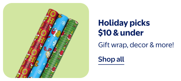 Holiday picks $10 & under - Gift wrap, decor & more!