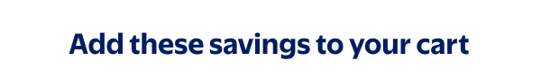 Add these savings to your cart