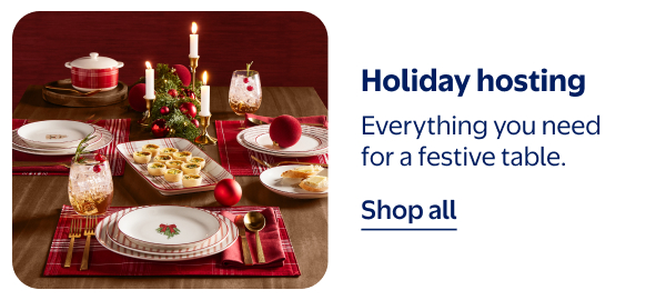 Holiday hosting - Everything you need for a festive table.