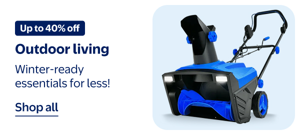 Up to 40% off - Outdoor living - Winter-ready essentials for less!