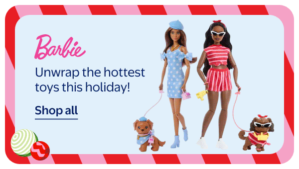 Barbie - Unwrap the hottest toys this holiday!