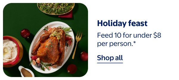 Holiday feast - Feed 10 for under $8 per person.*