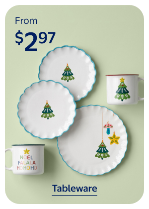 From $2.97 - Tableware 