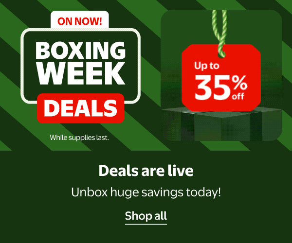 ON NOW - BOXING WEEK DEALS - UP TO 35% OFF - Deals are live - Unbox huge savings today! While supplies last.