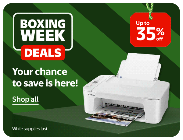 BOXING WEEK DEALS - Up to 35% off - Your chance to save is here! While supplies last.