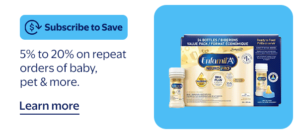 Subscribe to Save - 5% to 20% on repeat orders of baby, pet & more.