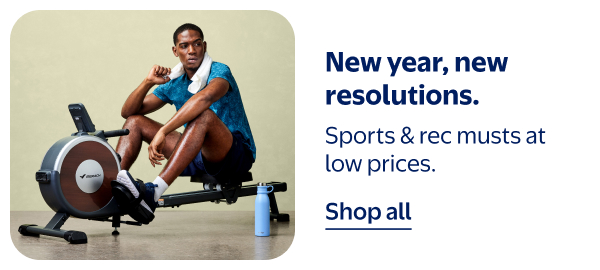 New year, new resolutions. Sports & rec musts at low prices.