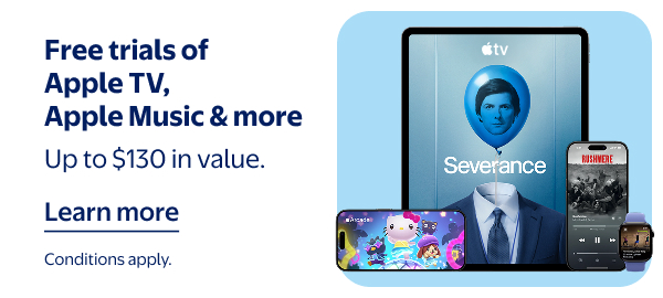 Free trials of Apple TV, Apple Music & more - Up to $130 in value. Conditions apply.