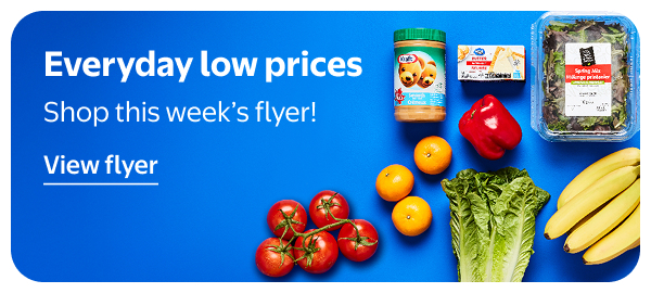 Everyday low prices - Shop this week’s flyer!