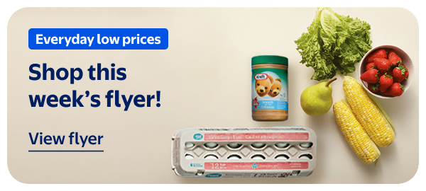 Everyday low prices - Shop this week’s flyer!