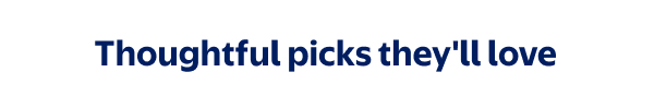 Thoughtful picks they'll love