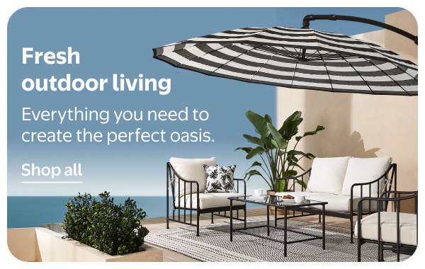 Fresh outdoor living - Everything you need to create the perfect oasis.