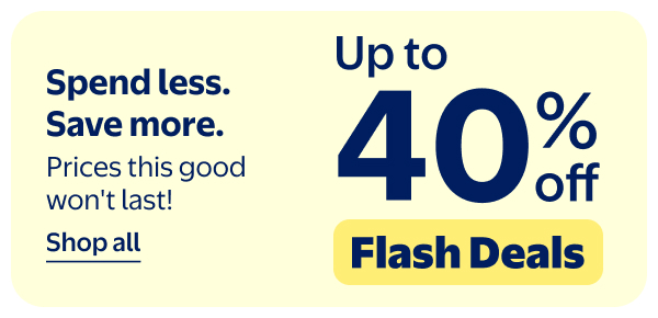 Up to 40% off - Flash Deals - Spend less. Save more. Prices this good won't last!