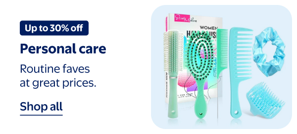 Up to 30% off - Personal care - Routine faves at great prices.