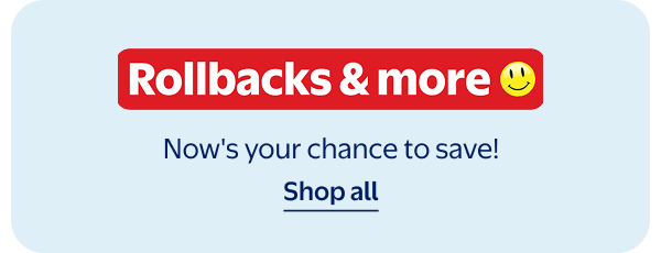 Rollbacks & more - Now's your chance to save!