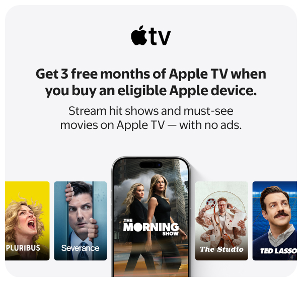 Get 3 free months of Apple TV when you buy an eligible Apple device. Stream hit shows and must-see movies on Apple TV — with no ads.