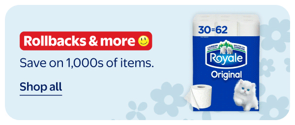 Rollbacks & more - Save on 1,000s of items.