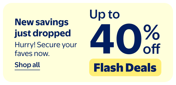 Up to 40% off - Flash Deals - New savings just dropped - Hurry! Secure your faves now.