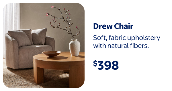 Drew Chair - Soft, fabric upholstery with natural fibers.