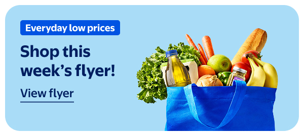 Everyday low prices - Shop this week’s flyer!