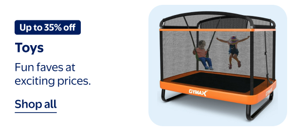 Up to 35% off - Toys - Fun faves at exciting prices.