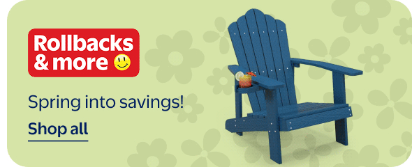 Rollbacks & more - Spring into savings!