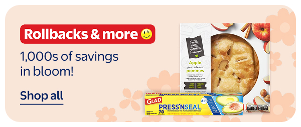 Rollbacks & more - 1,000s of savings in bloom!