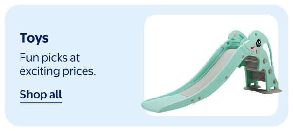 Toys - Fun picks at exciting prices.