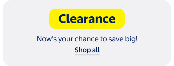 Clearance - Now's your chance to save big!
