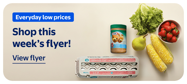 Everyday low prices - Shop this week’s flyer!