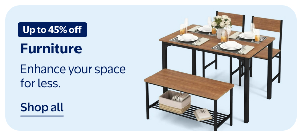 Up to 45% off - Furniture - Enhance your space for less.
