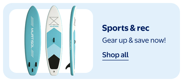 Sports & rec - Gear up & save now!