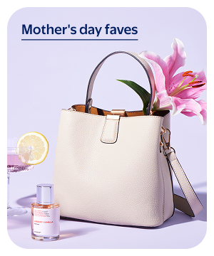 Mother's day faves