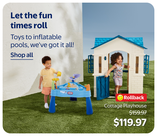 Let the fun times roll Toys to inflatable pools, we've got it all!