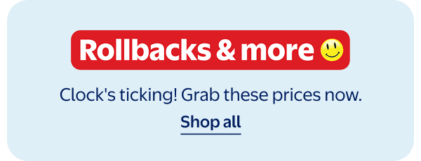 Rollbacks & more - Clock's ticking! Grab these prices now.