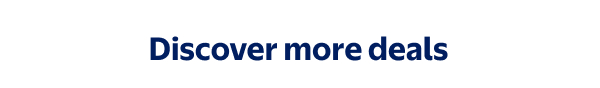 Discover more deals