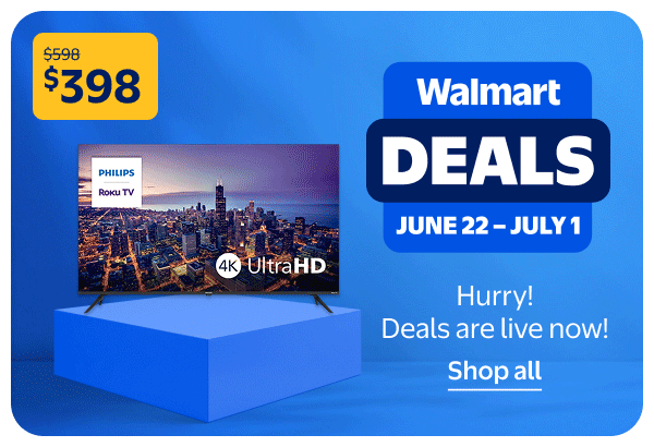Walmart Deals - June 22 - July 1 - Hurry! Deals are live now!