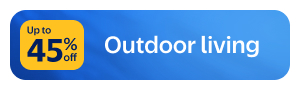 Outdoor living - Up to 45% off