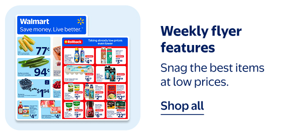 Weekly flyer features - Snag the best items at low prices.