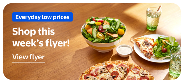 Everyday low prices - Shop this week’s flyer!
