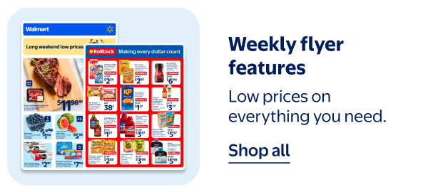 Weekly flyer features - Low prices on everything you need.